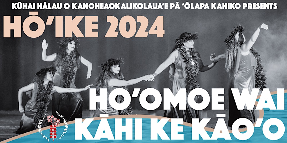 6th Annual Hō’ike: A Journey of Unity through Hawaiian Dance