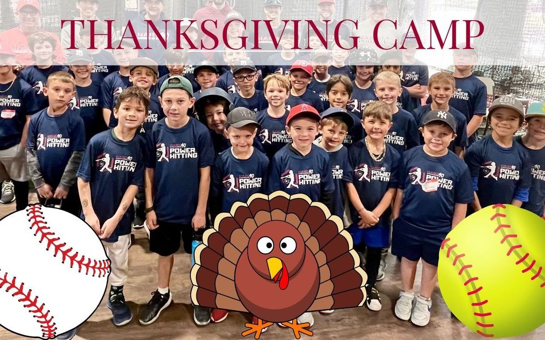 Batter Up for Turkey Day: Thanksgiving Baseball and Softball Camp