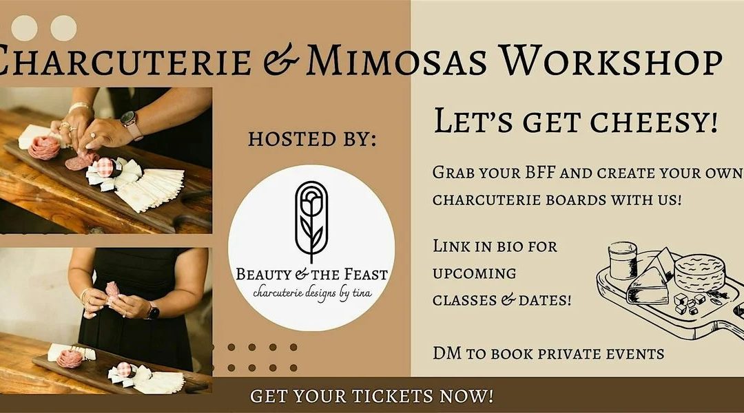 Charcuterie & Mimosas Workshop: A Delicious December Delight