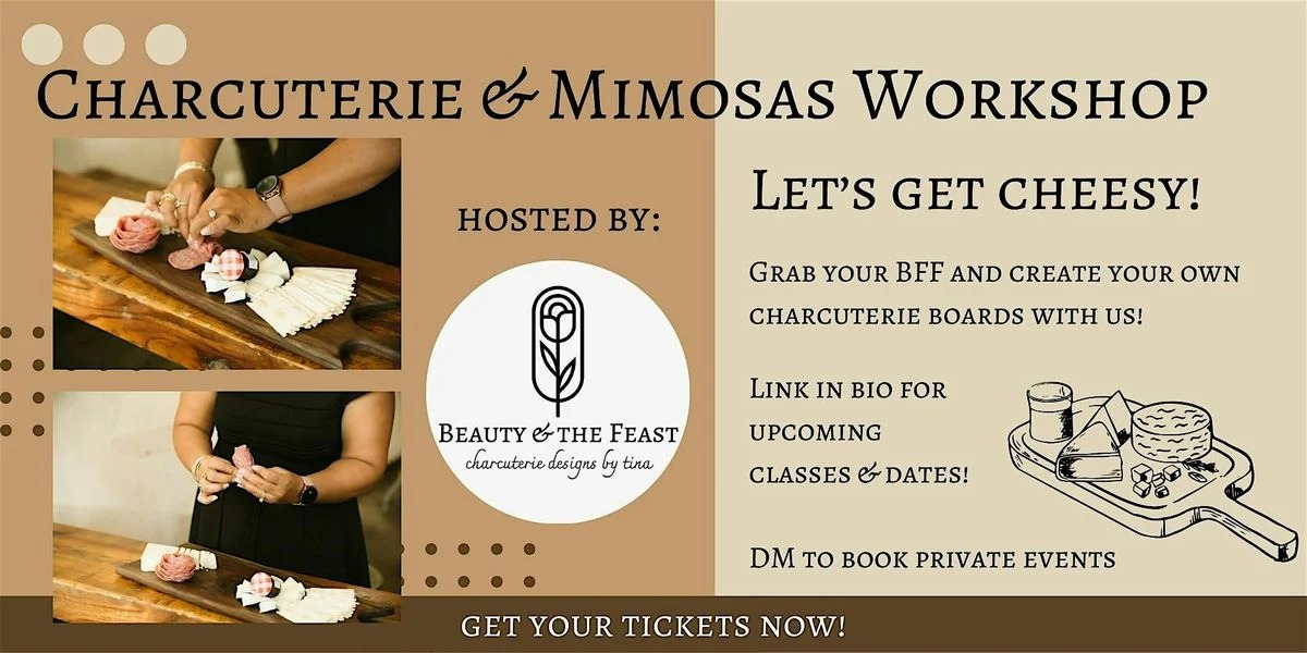 Charcuterie & Mimosas Workshop: A Delicious December Delight